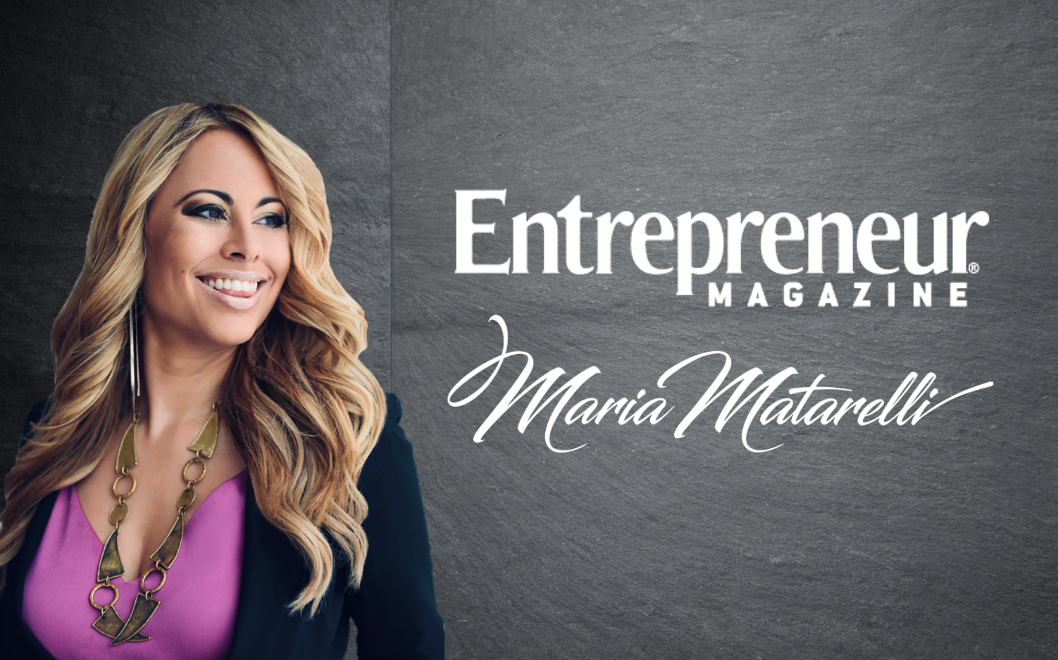 Maria Matarelli Entrepreneur Magazine Columnist